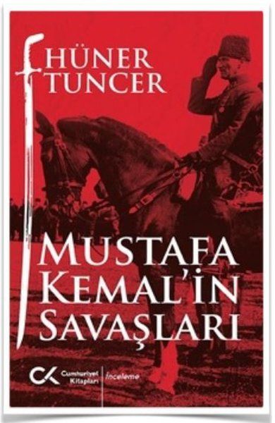 Mustafa Kemal'in Savaşları - Hüner Tuncer kitap kapağı