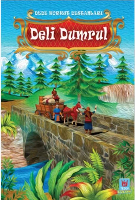 Deli Dumrul - Dede Korkut Destanları - Yücel Kaya kitap kapağı