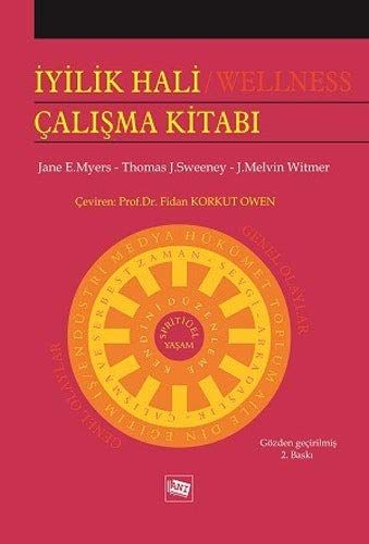 İyilik Hali Çalışma Kitabı - Jane E. Myers, J. Melvin Witmer, Thomas J. Sweneey kitap kapağı