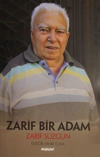 Zarif Bir Adam Zarif Süzgün - Fahri Tuna kitap kapağı
