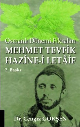 Osmanlı Dönemi Fıkraları: Mehmet Tevfik Hazine-i Letaif - Cengiz Gökşen kitap kapağı