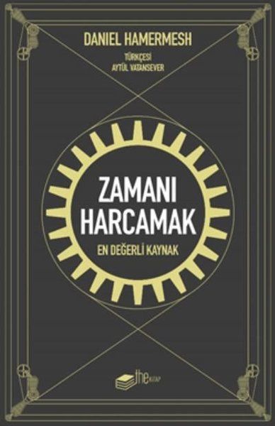 Zamanı Harcamak - Daniel Hamermesh kitap kapağı