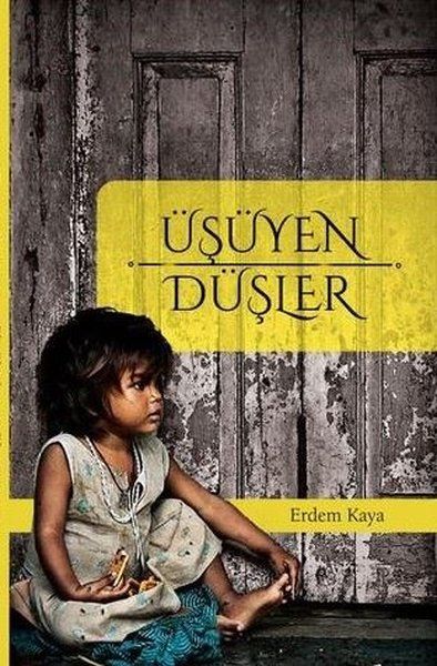 Üşüyen Düşler - Erdem Kaya kitap kapağı