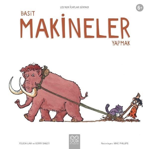 Basit Makineler Yapmak - Felicia Law, Gerry Bailey kitap kapağı