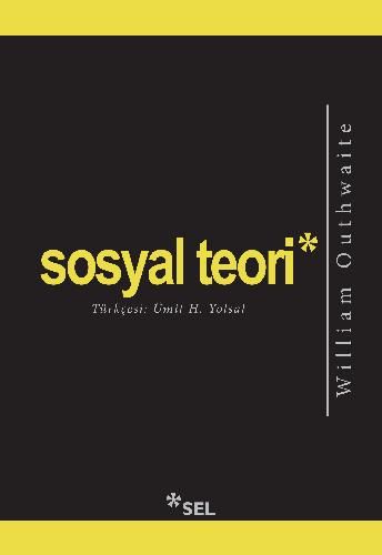 Sosyal Teori - William Outhwaite kitap kapağı