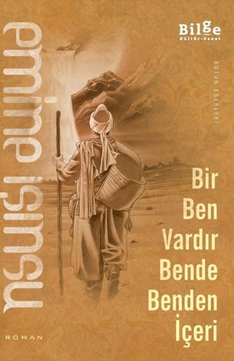 Bir Ben Vardır Bende Benden İçeri - Emine Işınsu kitap kapağı