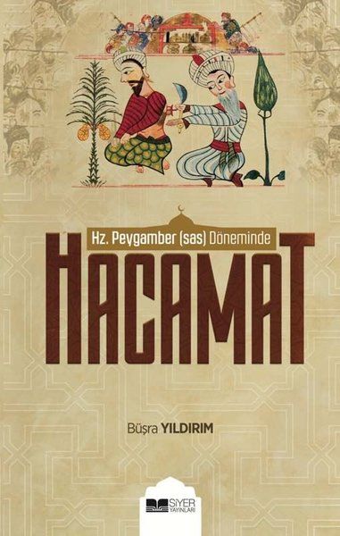 Hz. Peygamber (sas) Döneminde Hacamat - Büşra Yıldırım kitap kapağı