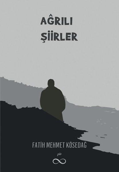 Ağrılı Şiirler - Fatih Mehmet Kösedağ kitap kapağı