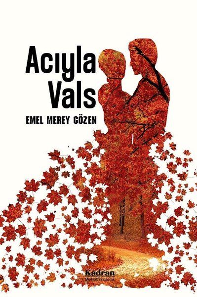 Acıyla Vals - Emel Merey Gözen kitap kapağı