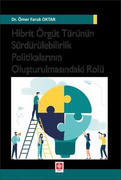 Hibrit Örgüt Türünün Sürdürülebilirlik Politikalarının Oluşturulmasındaki Rolü - Ömer Faruk Oktar kitap kapağı