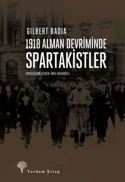 1918 Alman Devriminde Spartakistler - Gilbert Badia kitap kapağı
