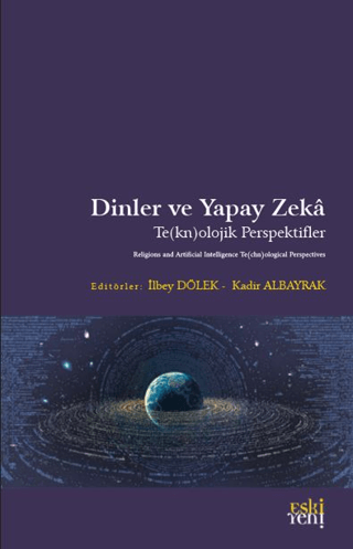 Dinler ve Yapay Zeka - İlbey Dölek kitap kapağı