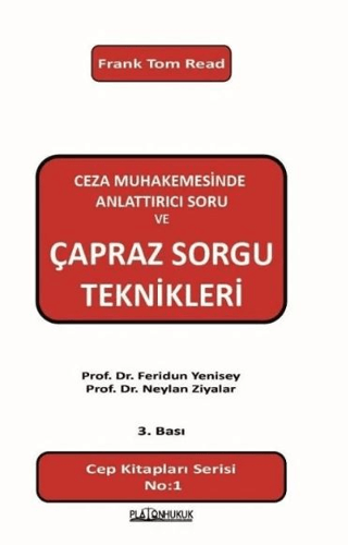 Ceza Muhakemesinde Anlattırıcı Soru ve Çapraz Soru Teknikleri - Feridun Yenisey Neylan kitap kapağı