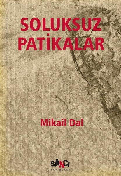 Soluksuz Patikalar - Mikail Dal kitap kapağı