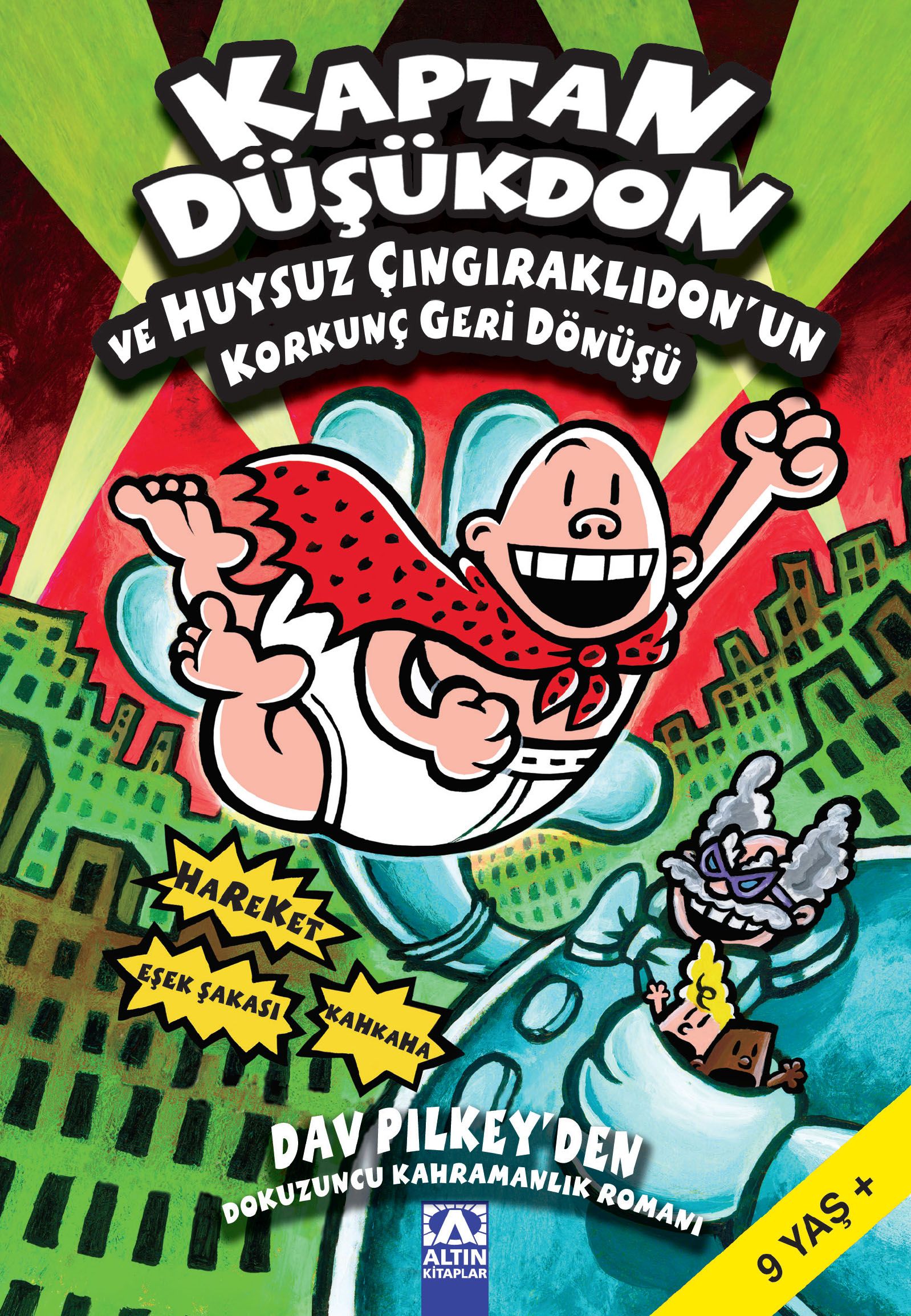 Kaptan Düşükdon ve Huysuz Çıngıraklıdon’un Korkunç Geri Dönüşü 9. Kitap - Dav Pilkey kitap kapağı