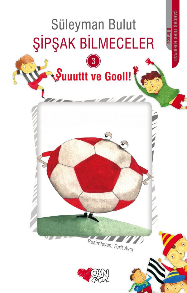 Şipşak Bilmeceler 3 - Şuuuttt ve Gooll! - Süleyman Bulut kitap kapağı