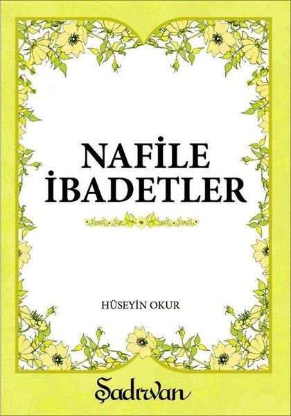 Nafile İbadetler - Hüseyin Okur kitap kapağı