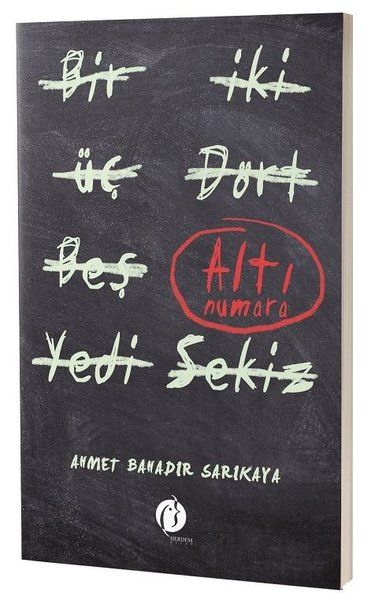 Altı Numara - Ahmet Bahadır Sarıkaya kitap kapağı