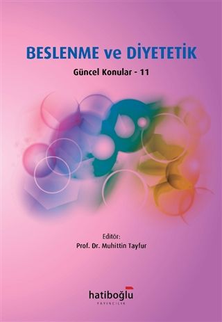 Beslenme ve Diyetetik Güncel Konular - 11 - Muhittin Tayfur kitap kapağı