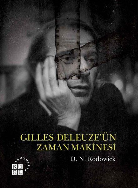 Gilles Deleuze’ün Zaman Makinesi - D. N. Rodowick kitap kapağı
