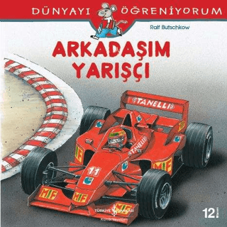 Arkadaşım Yarışçı - Dünyayı Öğreniyorum - Ralf Butschkow kitap kapağı