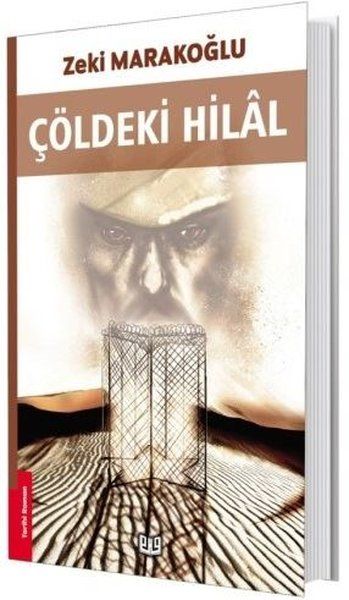 Çöldeki Hilal - Zeki Marakoğlu kitap kapağı