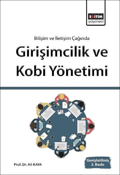 Bilişim ve İletişim Işığında Girişimcilik ve Kobi Yönetimi - Ali Kaya kitap kapağı