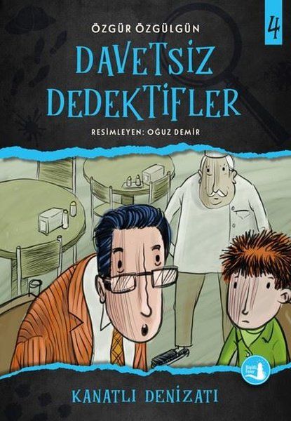 Kanatlı Denizatı - Davetsiz Dedektifler 4 - Özgür Özgülgün kitap kapağı
