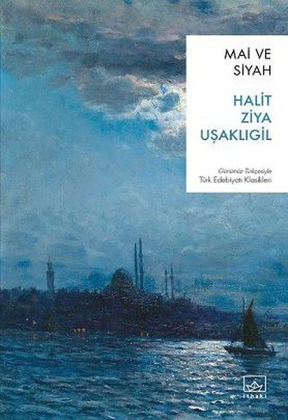 Mai ve Siyah - Halit Ziya Uşaklıgil kitap kapağı