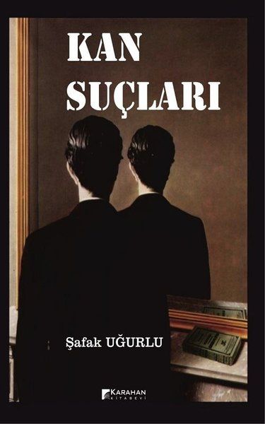 Kan Suçları - Şafak Uğurlu kitap kapağı