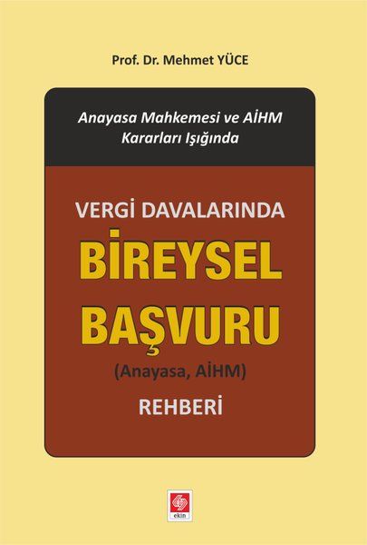 Vergi Davalarında Bireysel Başvuru Rehberi - Mehmet Yüce kitap kapağı