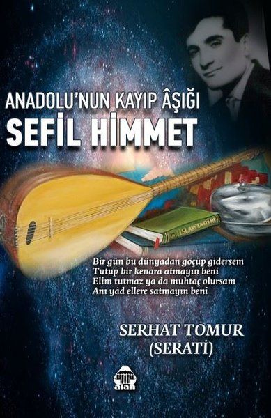 Anadolu’nun Kayıp Aşığı Sefil Himmet - Serhat Tomur kitap kapağı