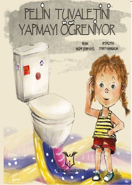 Pelin Tuvaletini Yapmayı Öğreniyor - Halime Şenay Güzel kitap kapağı