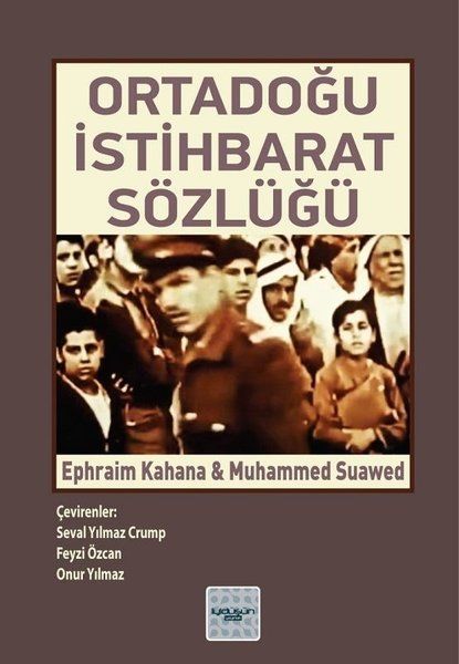 Ortadoğu İstihbarat Sözlüğü - Ephraim Kahana, Muhammed Suwaed kitap kapağı