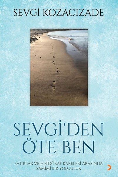 Sevgi'den Öte Ben - Sevgi Kozacızade kitap kapağı