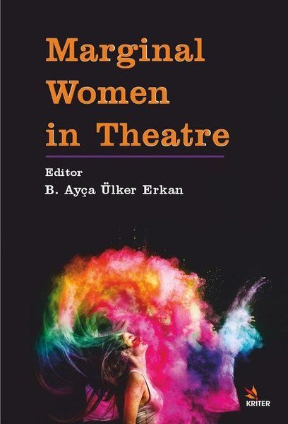 Marginal Women in Theatre - B. Ayça Ülker Erkan kitap kapağı