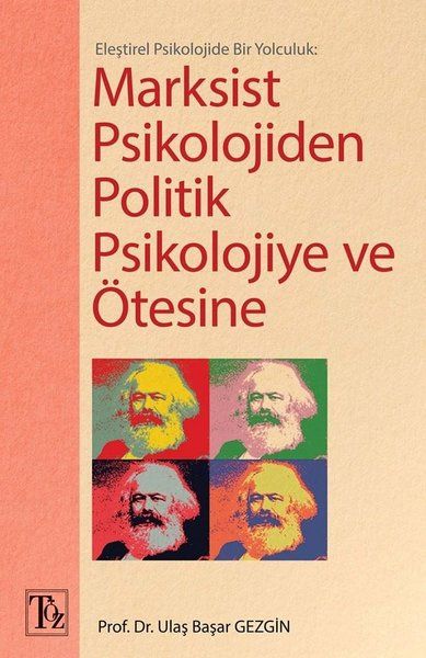 Marksist Psikolojiden Politik Psikolojiye ve Ötesine - Ulaş Başar Gezgin kitap kapağı
