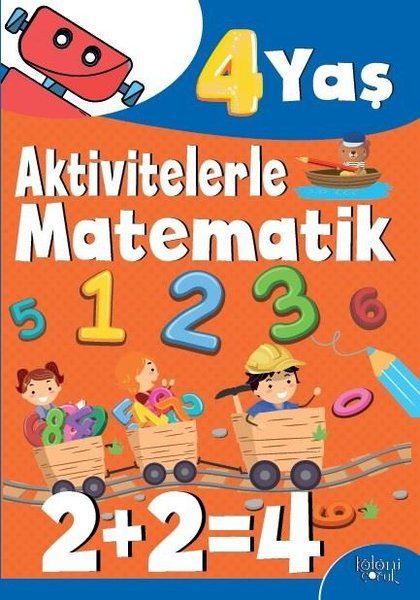 Aktivitelerle Matematik (4 Yaş Erkek) - Hatice Nurbanu Karaca kitap kapağı