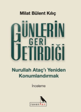 Günlerin Geri Getirdiği - Milat Bülent Kılıç kitap kapağı