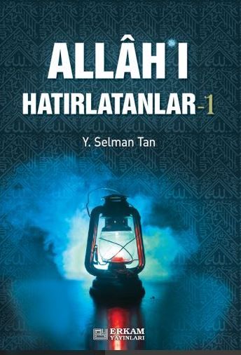 Allah'ı Hatırlatanlar-1 - Y. Selman Tan kitap kapağı