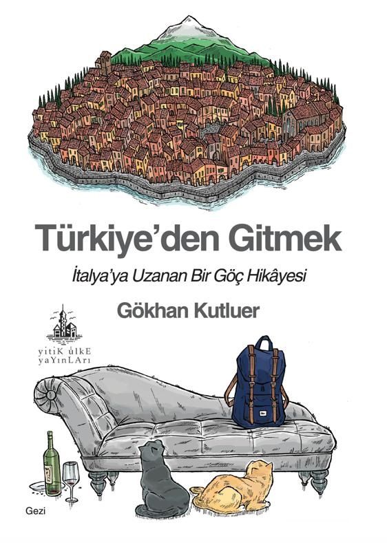 Türkiye’den Gitmek - Gökhan Kutluer kitap kapağı