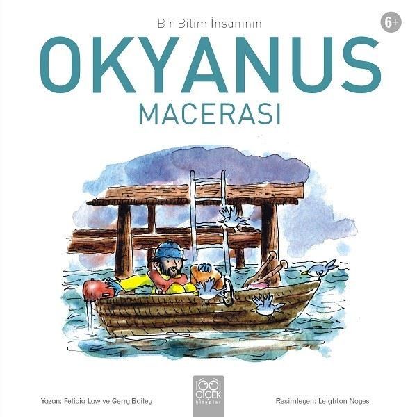 Bir Bilim İnsanının Okyanus Macerası - Felicia Law, Gerry Bailey kitap kapağı