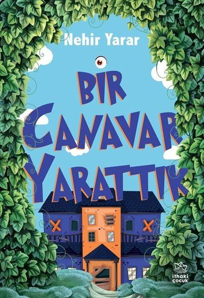 Bir Canavar Yarattık - Nehir Yarar kitap kapağı