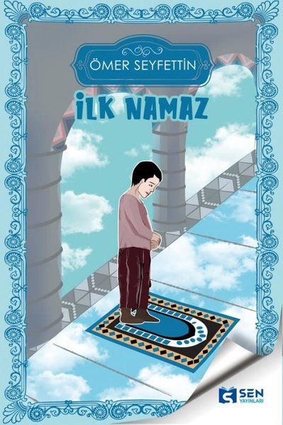 İlk Namaz - Ömer Seyfettin kitap kapağı