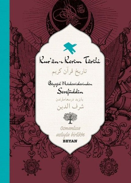 Kur'an-ı Kerim Tarihi - Bayezid Müderrislerinden Şerefüddin kitap kapağı