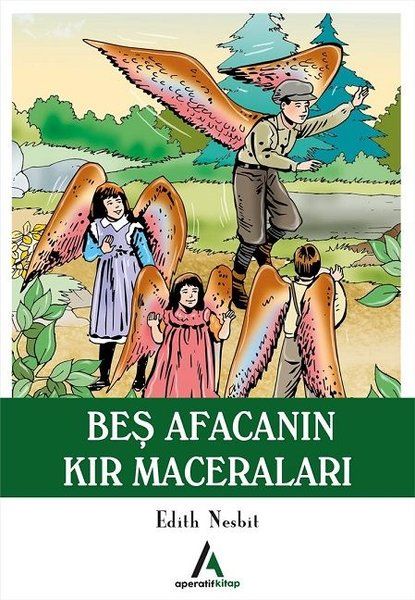 Beş Afacanın Kır Maceraları - Edith Nesbit kitap kapağı