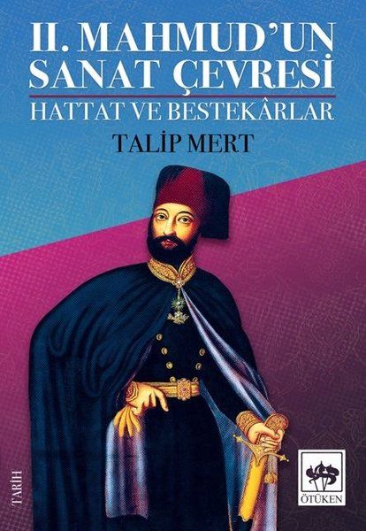 2. Mahmud'un Sanat Çevresi - Talip Mert kitap kapağı