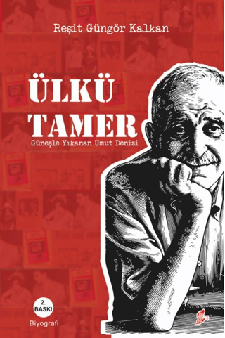 Ülkü Tamer - Güneşle Yıkanan Umut Denizi - Reşit Güngör Kalkan kitap kapağı