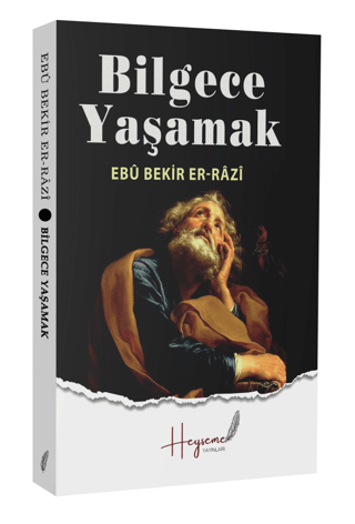 Bilgece Yaşamak - Razi, Ebu Bekir Er kitap kapağı