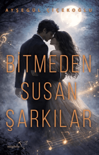 Bitmeden Susan Şarkılar - Ayşegül Çiçekoğlu kitap kapağı